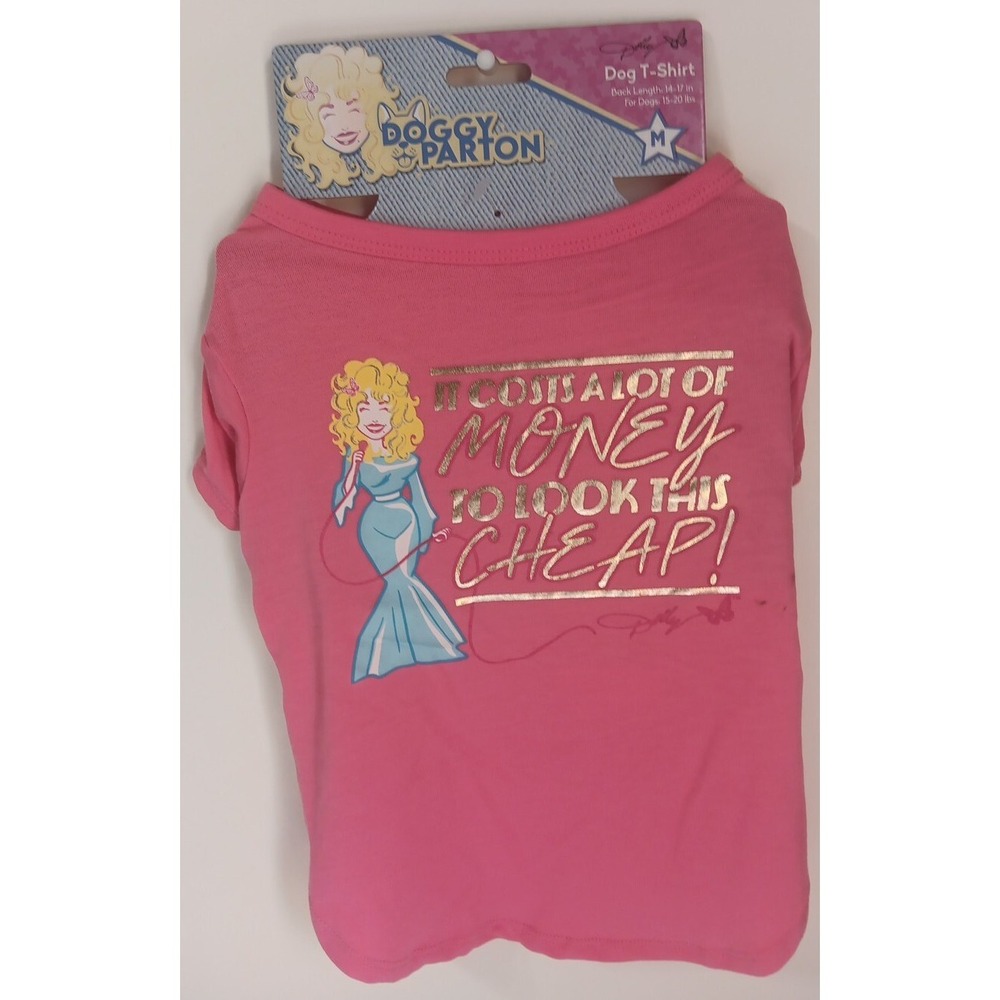 Doggy Parton‎ Dog T Shirt M Pink It Costs A Lot of Money to Look This Cheap READ